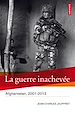 Télécharger le livre :  La Guerre inachevée