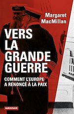 Télécharger le livre :  Vers la Grande Guerre