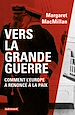 Télécharger le livre :  Vers la Grande Guerre