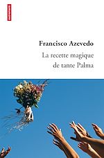Télécharger le livre :  La recette magique de tante Palma