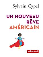 Download this eBook Un nouveau rêve américain