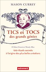 Download this eBook Tics et tocs des grands génies