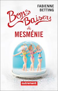 Téléchargez le livre :  Bons baisers de Mesménie