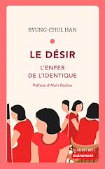 Télécharger le livre :  Le Désir. L'enfer de l'identique