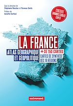 Télécharger le livre :  La France. Atlas géographique et politique