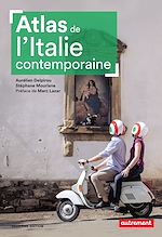 Télécharger le livre :  Atlas de l'Italie contemporaine