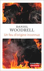 Download this eBook Un feu d'origine inconnu