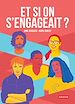 Télécharger le livre :  Et si on s'engageait ?