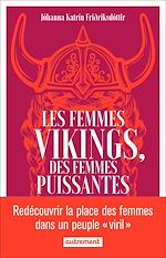 Download this eBook Les femmes vikings, des femmes puissantes