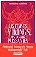 Télécharger le livre :  Les femmes vikings, des femmes puissantes