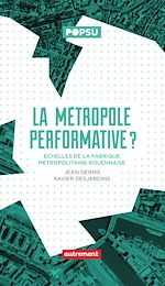 Download this eBook La Métropole performative ?