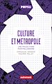Télécharger le livre :  Culture et Métropole