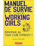 Télécharger le livre :  Manuel de survie à l'usage des working girls