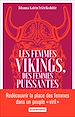 Télécharger le livre :  Les femmes vikings, des femmes puissantes