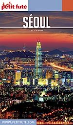 Download this eBook Séoul 2016/2017 Petit Futé