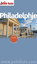 Download this eBook Philadelphie 2015/2016 Petit Futé