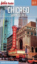 Download this eBook Chicago - Grands Lacs 2016 Petit Futé