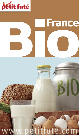 Download the eBook: France Bio 2016 Petit Futé