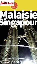 Download this eBook MALAISIE - SINGAPOUR 2016/2017 Petit Futé