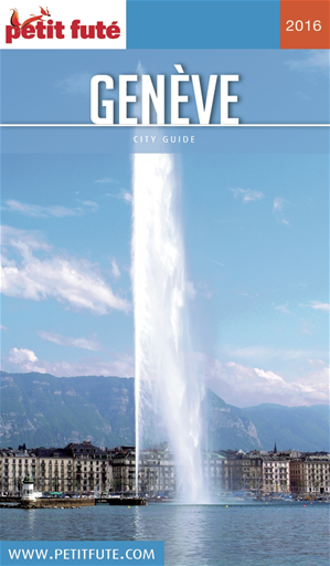 Download the eBook: GENÈVE 2016 Petit Futé