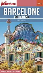 Download this eBook Barcelone - Catalogne 2016 Petit Futé