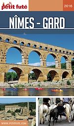 Download this eBook Nîmes - Gard 2016 Petit Futé