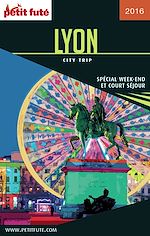 Download this eBook LYON CITY TRIP 2016 City trip Petit Futé