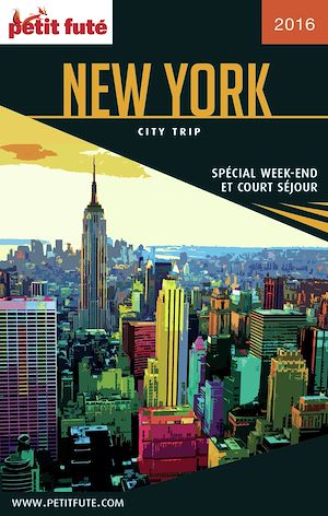 Download the eBook: NEW YORK CITY TRIP 2016 City trip Petit Futé