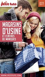 Download this eBook MAGASINS D'USINE 2016/2017 Petit Futé