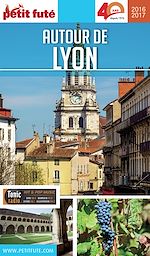 Download this eBook AUTOUR DE LYON 2016/2017 Petit Futé