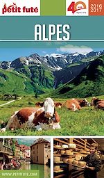 Download this eBook Alpes 2016/2017 Petit Futé