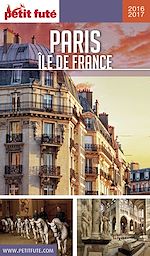 Download this eBook PARIS ÎLE DE FRANCE 2016/2017 Petit Futé