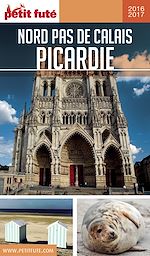 Download this eBook Nord-Pas-de-Calais - Picardie 2016/2017 Petit Futé
