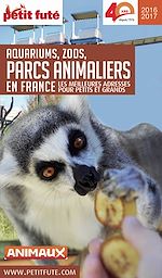 Download this eBook GUIDE DES PARCS ANIMALIERS 2016/2017 Petit Futé