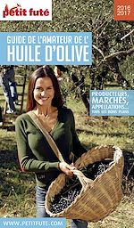 Download this eBook Guide de l'amateur d'huile d'olive 2016/2017 Petit Futé