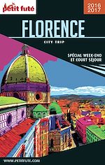 Download this eBook FLORENCE CITY TRIP 2016/2017 City trip Petit Futé