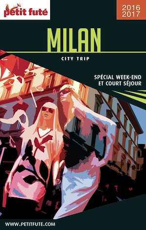 Download the eBook: Milan 2016/2017 City trip Petit Futé