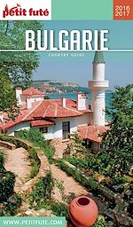Download this eBook BULGARIE 2016/2017 Petit Futé