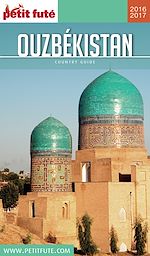 Download this eBook Ouzbékistan 2016/2017 Petit Futé