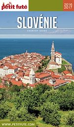 Download this eBook Slovénie 2016/2017 Petit Futé