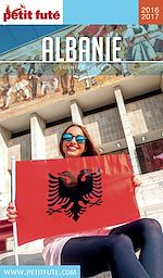 Download this eBook Albanie 2016/2017 Petit Futé