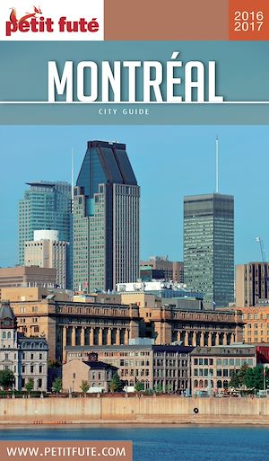 Download the eBook: Montréal 2016/2017 Petit Futé