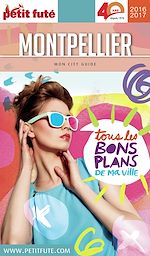 Download this eBook MONTPELLIER 2017 Petit Futé