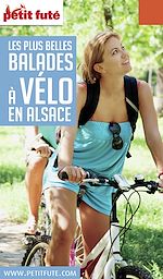Download this eBook BALADES À VÉLO ALSACE 2016/2017 Petit Futé