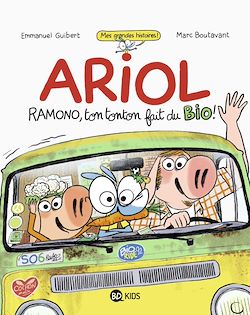 Télécharger le livre :  Ariol roman graphique - Ramono, ton tonton fait du bio