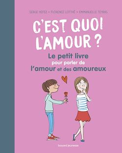 Télécharger le livre :  Le petit livre pour tout savoir sur l'amour