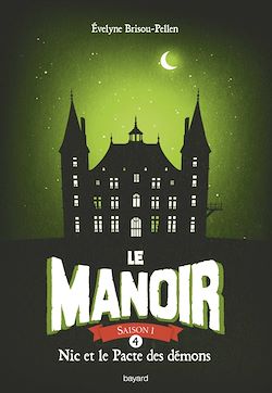 Télécharger le livre :  Le manoir saison 1, Tome 04