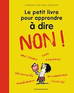Télécharger le livre :  Le petit livre pour apprendre à dire non !