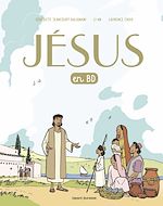 Télécharger le livre :  Jésus en BD, le récit d'une bonne nouvelle