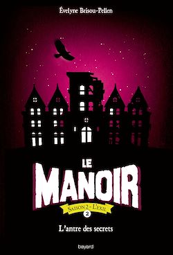 Télécharger le livre :  Le manoir saison 2, Tome 02
